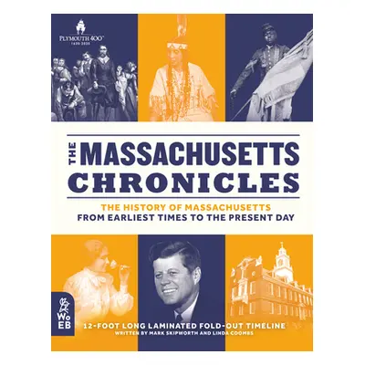 "The Massachusetts Chronicles Posterbook" - "" ("Skipworth Mark")(Paperback)