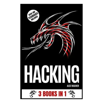 "Hacking: 3 Books in 1" - "" ("Wagner Alex")(Paperback)