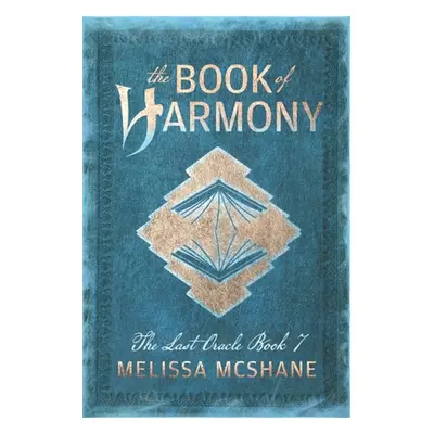 "The Book of Harmony" - "" ("McShane Melissa")(Paperback)