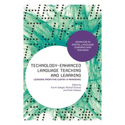 "Technology-Enhanced Language Teaching and Learning: Lessons from the Covid-19 Pandemic" - "" ("