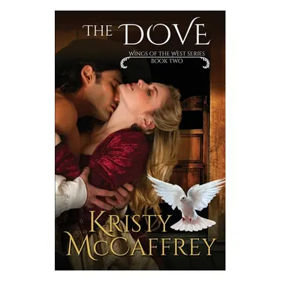 "The Dove" - "" ("McCaffrey Kristy")(Paperback)