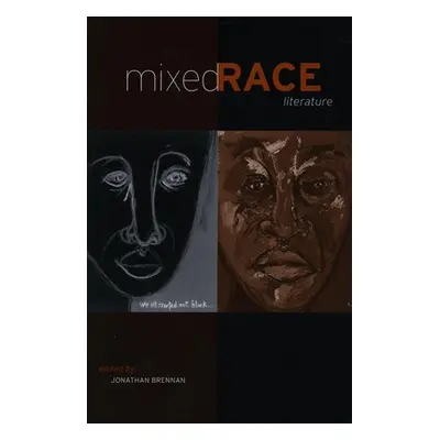 "Mixed Race Literature" - "" ("Brennan Jonathan")(Paperback)