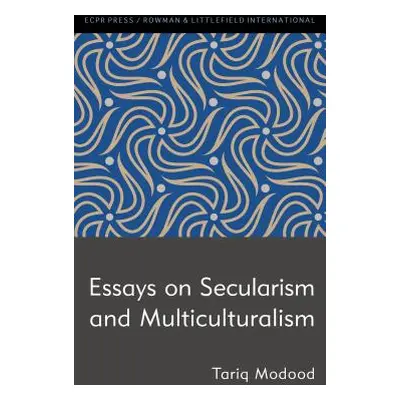 "Essays on Secularism and Multiculturalism" - "" ("Modood Tariq")(Pevná vazba)