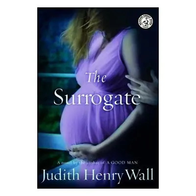 "The Surrogate" - "" ("Wall Judith Henry")(Paperback)