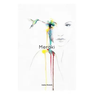 "Meraki" - "" ("Michelle Andrea")(Paperback)