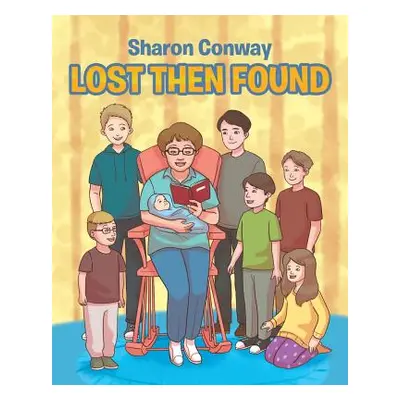 "Lost Then Found" - "" ("Conway Sharon")(Paperback)