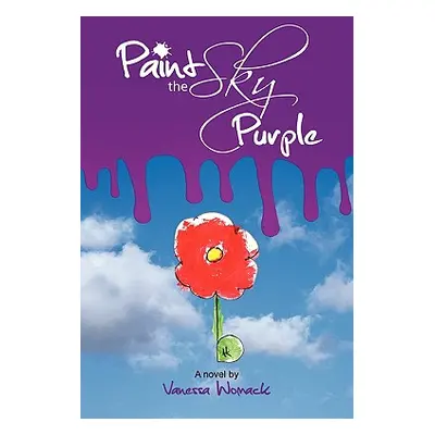 "Paint the Sky Purple" - "" ("Womack Vanessa")(Paperback)