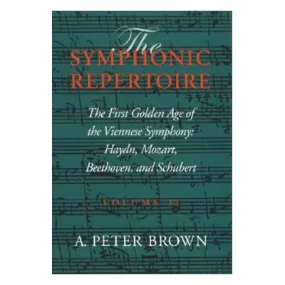 "The Symphonic Repertoire, Volume II: The First Golden Age of the Viennese Symphony: Haydn, Moza