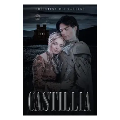 "Castillia" - "" ("Desjardins Christina")(Paperback)