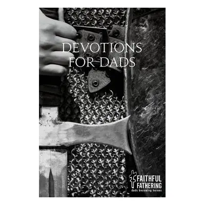 "Devotions for Dads" - "" ("Wertz Rick")(Paperback)