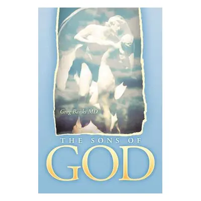 "The Sons of God" - "" ("Banks Greg")(Paperback)