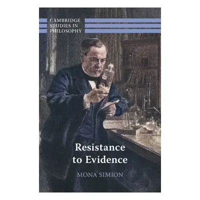 "Resistance to Evidence" - "" ("Simion Mona")(Pevná vazba)