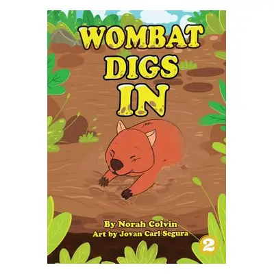 "Wombat Digs In" - "" ("Colvin Norah")(Paperback)