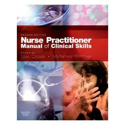 "Nurse Pract Manl Clin Skills 2e (Revised)" - "" ("Cross Sue")(Paperback)