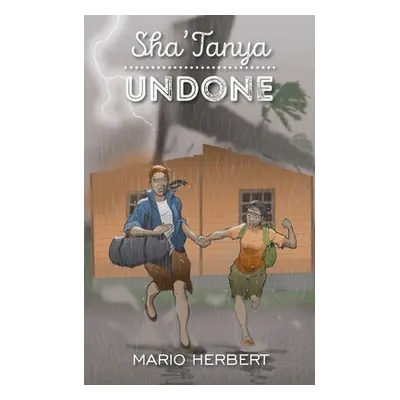 "Sha'Tanya Undone" - "" ("Herbert Mario")(Paperback)