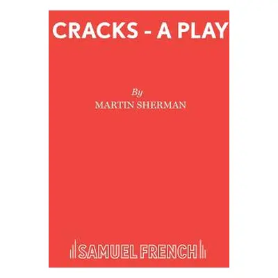 "Cracks - A Play" - "" ("Sherman Martin")(Paperback)