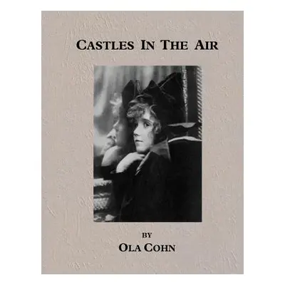 "Castles In The Air" - "" ("Cohn Ola")(Paperback)