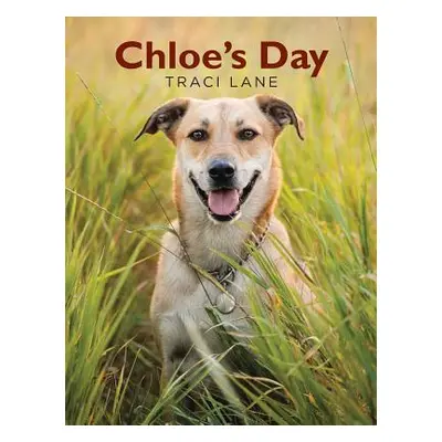 "Chloe's Day" - "" ("Lane Traci")(Pevná vazba)