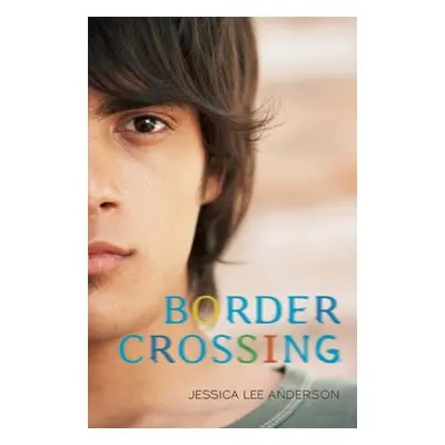 "Border Crossing" - "" ("Anderson Jessica Lee")(Paperback)