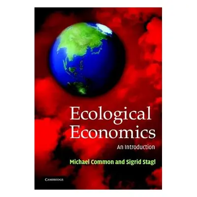 "Ecological Economics: An Introduction" - "" ("Common Michael")(Pevná vazba)