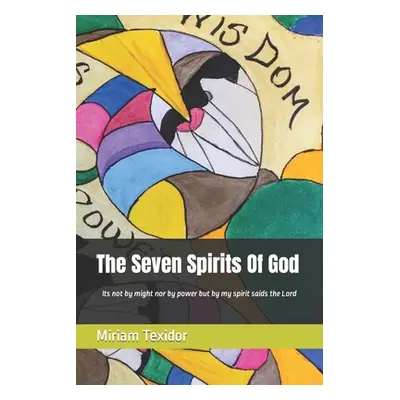 "The Seven Spirits Of God" - "" ("Texidor Miriam")(Paperback)