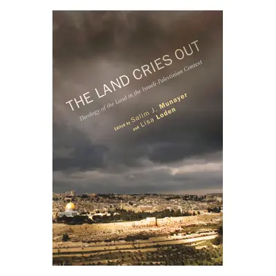 "The Land Cries Out" - "" ("Munayer Salim J.")(Pevná vazba)