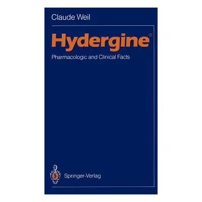 "Hydergine (R): Pharmacologic and Clinical Facts" - "" ("Weil Claude")(Paperback)