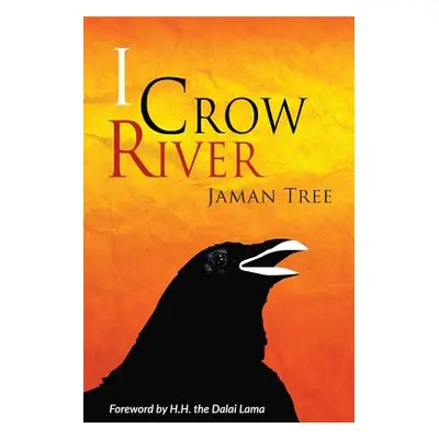 "I Crow River - Jaman Tree" - "" ("Tree Jaman")(Paperback)