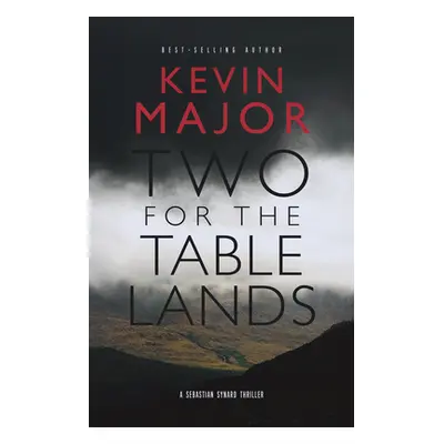 "Two for the Tablelands" - "" ("Major Kevin")(Paperback)