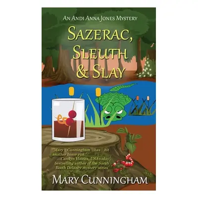 "Sazerac, Sleuth & Slay" - "" ("Cunningham Mary")(Paperback)