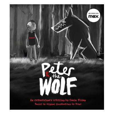 "Peter and the Wolf: Wolves Come in Many Disguises" - "" ("Friday Gavin")(Pevná vazba)