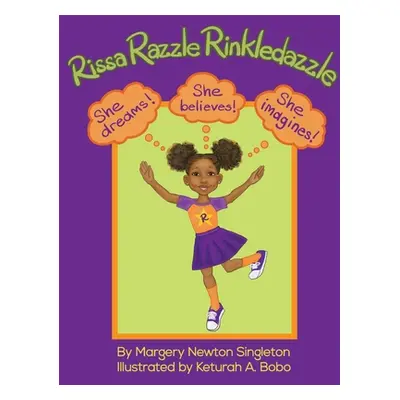 "Rissa Razzle Rinkledazzle" - "" ("Newton Singleton Margery")(Paperback)