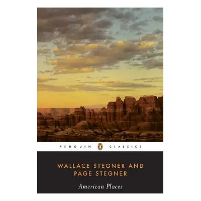 "American Places" - "" ("Stegner Wallace")(Paperback)