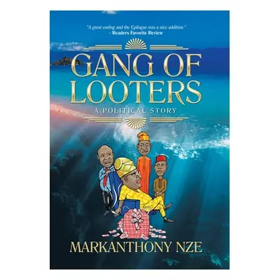 "Gang of Looters: ...A Political Story" - "" ("Nze Markanthony")(Pevná vazba)