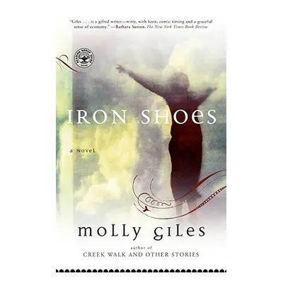 "Iron Shoes" - "" ("Giles Molly")(Paperback)