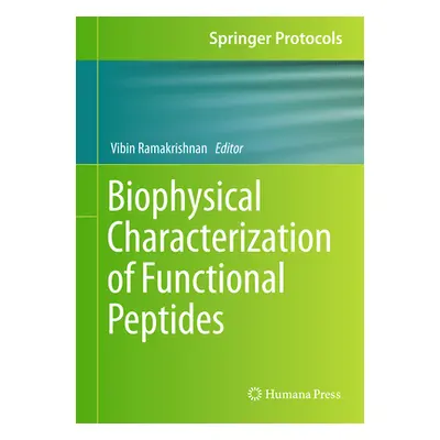 "Biophysical Characterization of Functional Peptides" - "" ("Ramakrishnan Vibin")(Pevná vazba)