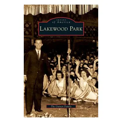 "Lakewood Park" - "" ("The Guinan Family")(Pevná vazba)