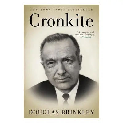 "Cronkite" - "" ("Brinkley Douglas")(Paperback)