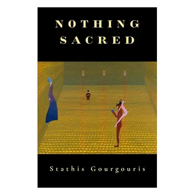 "Nothing Sacred" - "" ("Gourgouris Stathis")(Paperback)