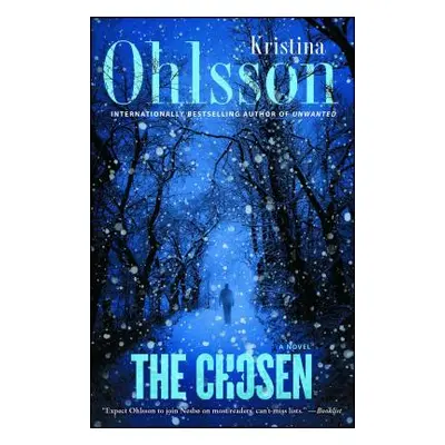 "The Chosen: A Novelvolume 5" - "" ("Ohlsson Kristina")(Paperback)