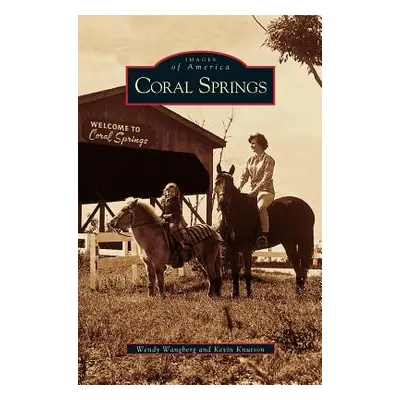 "Coral Springs" - "" ("Wangberg Wendy")(Pevná vazba)