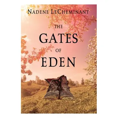 "The Gates of Eden" - "" ("Lecheminant Nadene")(Pevná vazba)