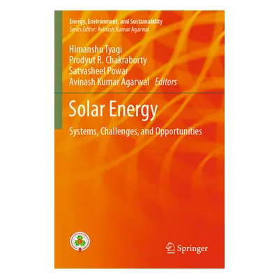 "Solar Energy: Systems, Challenges, and Opportunities" - "" ("Tyagi Himanshu")(Paperback)