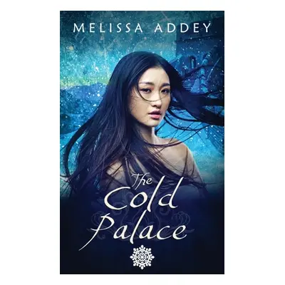 "The Cold Palace" - "" ("Addey Melissa")(Paperback)