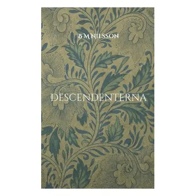 "Descendenterna: Polisroman" - "" ("Nilsson Monica")(Paperback)