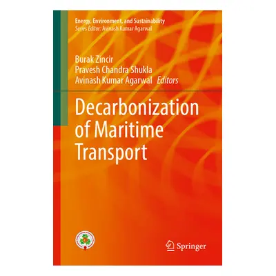 "Decarbonization of Maritime Transport" - "" ("Zincir Burak")(Pevná vazba)