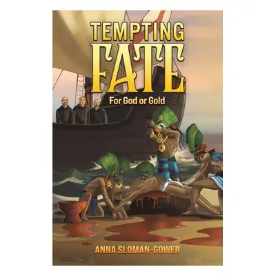 "Tempting Fate" - "" ("Sloman-Gower Anna")(Paperback)