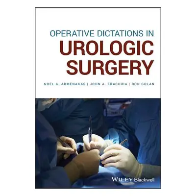 "Operative Dictations in Urologic Surgery" - "" ("Armenakas Noel A.")(Paperback)