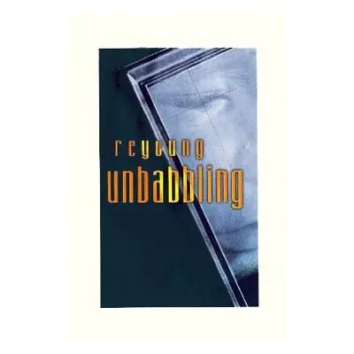 "Unbabbling" - "" ("Reyoung")(Paperback)