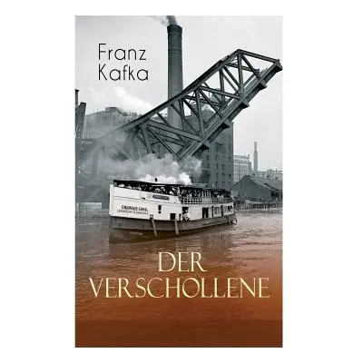 "Der Verschollene: Klassiker der Literatur" - "" ("Kafka Franz")(Paperback)